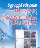 Dạy nghề sửa chữa tủ Lạnh và máy điều hòa dân dụng - Nguyễn Đức Lợi