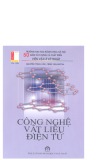 Ebook Công nghệ vật liệu điện tử - Nguyễn Công Vân, Trần Văn Quỳnh