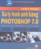 Giáo trình Xử lý hình ảnh bằng Photoshop 7.0: Phần 1 - Nguyễn Thế Đông