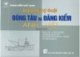 Ebook Thuật ngữ kỹ thuật đóng tàu và đăng kiểm Anh-Việt (Từ điển tranh)