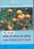 Ebook Kỹ thuật nhân và trồng các giống cam, chanh, quýt, bưởi - NXB Nông nghiệp