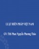 Bài giảng Luật hiến pháp Việt Nam: Bài 1 - ThS. Phan Nguyễn Phương Thảo