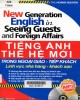 Ebook Tiếng Anh thế hệ mới trong ngoại giao - tiếp khách: Lĩnh vực nhà hàng - khách sạn (Phần 1)