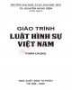 Giáo trình Luật hình sự Việt Nam (Phần chung): Phần 2 - TS Nguyễn Ngọc Kiện