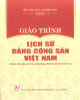 Giáo trình Lịch sử Đảng Cộng sản Việt Nam (Dành cho bậc đại học hệ không chuyên lý luận chính trị): Phần 2