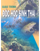 Giáo trình Độc học sinh thái: Phần 1 - PGS Trịnh Thị Thanh