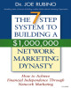 Ebook The 7-step success system to building a $1,000,000 network marketing dynasty: How to achieve financial independence through network marketing