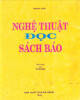 Ebook Nghệ thuật đọc sách báo: Phần 1