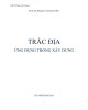 Giáo trình Trắc địa ứng dụng trong xây dựng: Phần 2