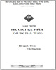 Giáo trình Phụ gia thực phẩm: Phần 1 - Lê Trí Ân