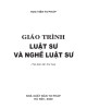 Giáo trình Luật sư và nghề luật sư (Tái bản lần thứ hai) - GVC.ThS. Nguyễn Hữu Ước