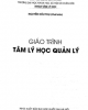 Giáo trình Tâm lý học quản lý - Nguyễn Hữu Thụ (Chủ biên)