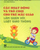 Ebook Các hoạt động và trò chơi cho trẻ mẫu giáo làm quen với luật giao thông: Phần 2