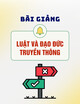 Bài giảng Luật và đạo đức truyền thông 