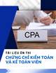 Tài liệu ôn thi chứng chỉ Kiểm toán và Kế toán viên - Chuyên đề 5: Kiểm toán và dịch vụ đảm bảo nâng cao
