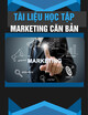 Tài liệu học tập Marketing căn bản