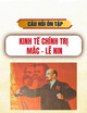 Nội dung ôn tập môn Kinh tế chính trị Mác – Lênin (Học kỳ 2, năm học 2020 – 2021)