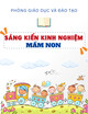 Sáng kiến kinh nghiệm Mầm non: Một số biện pháp chỉ đạo giáo viên mẫu giáo tổ chức tốt mô hình “Bé với các hoạt động trải nghiệm” trong trường mầm non