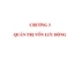 Bài giảng Quản trị tài chính - Chương 3: Quản trị vốn lưu động