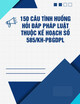150 câu tình huống hỏi đáp pháp luật thuộc Kế hoạch số 585/KH-PBGDPL
