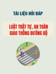 Tài liệu hỏi - đáp Luật Trật tự, An toàn giao thông đường bộ